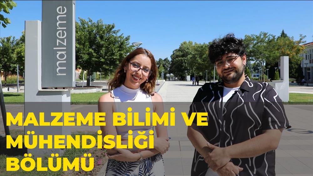 Malzeme Bilimi ve Mühendisliği Bölüm Tanıtım Videosu