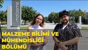 Malzeme Bilimi ve Mühendisliği Bölüm Tanıtım Videosu